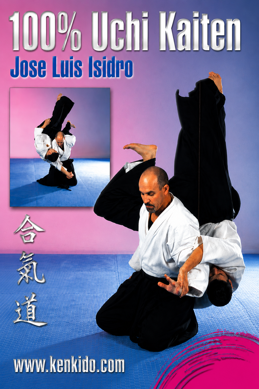 100% Uchi Kaiten Aikido DVD with Jose Isidro