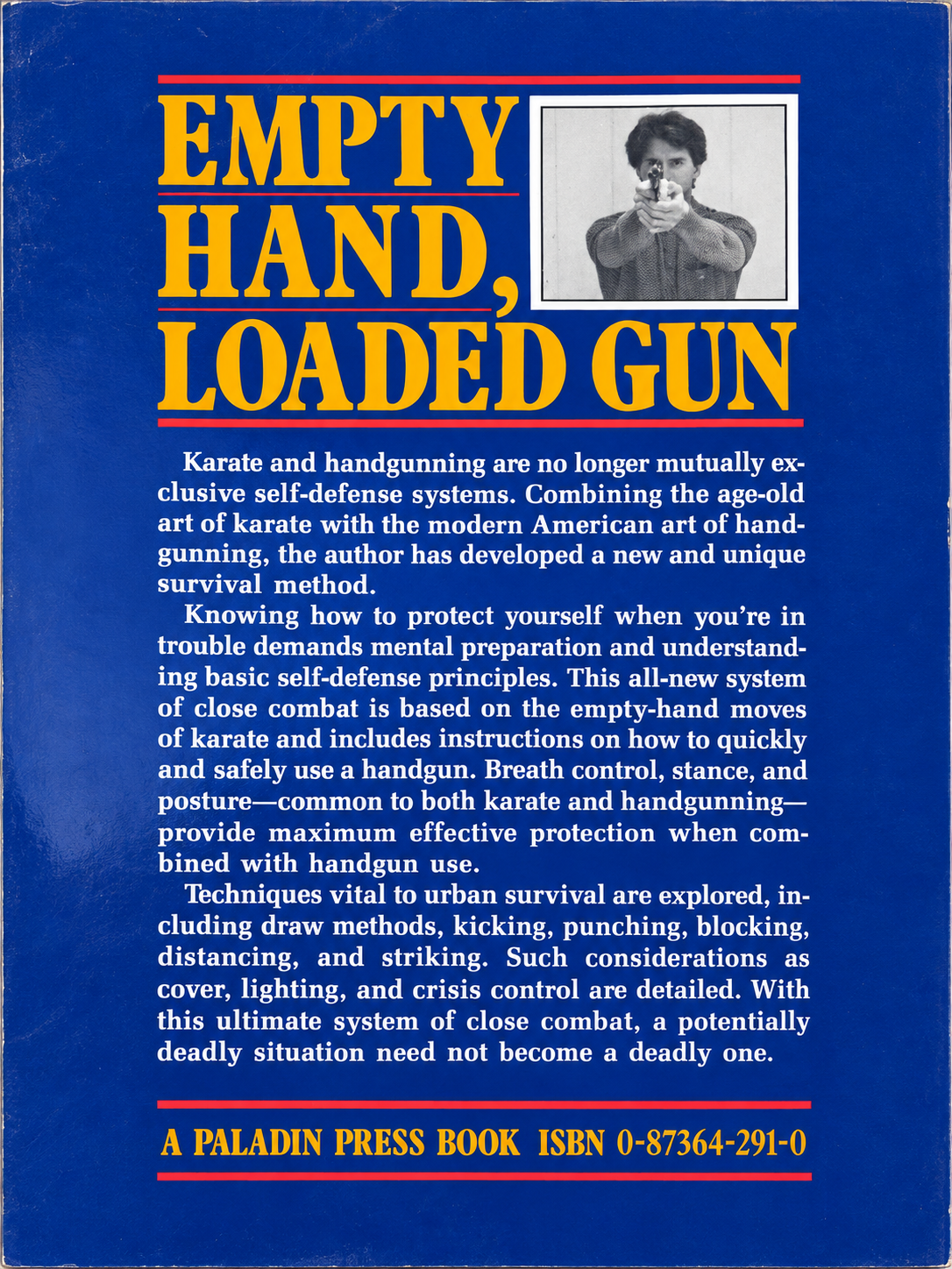 Empty hand, Loaded Gun: The Ultimate System for Close Combat Book by Dan Westerlin (Preowned)