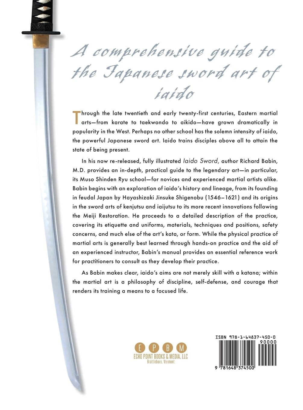 Iaido Sword: Kamimoto-Ha Techniques of Muso Shinden Ryu Book by Richard Babin (2nd Edtiion) (Hardcover)
