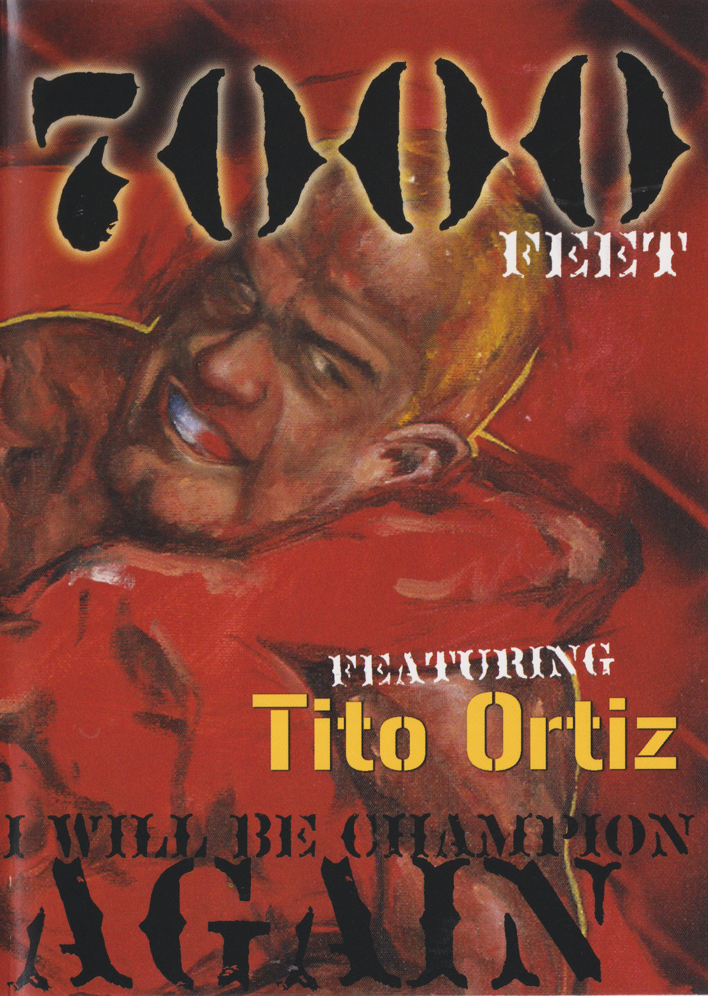7000 Feet DVD with Tito Ortiz (Preowned)