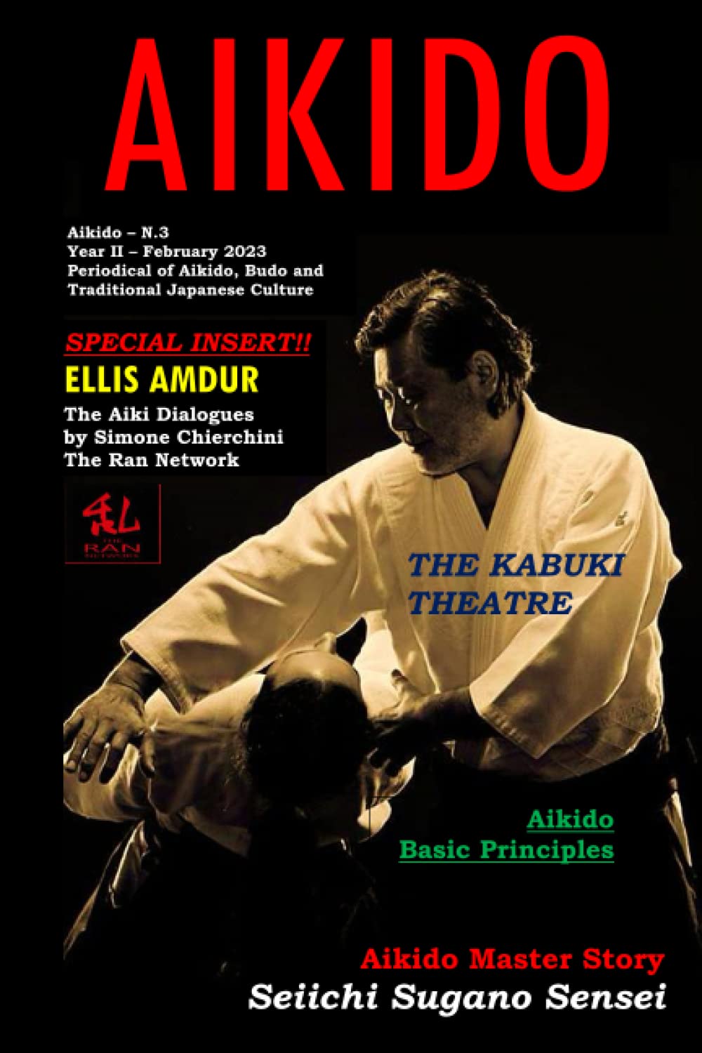 AIKIDO Magazine #3 Periodical of Aikido Budo and Traditional Japanese Culture March 2023