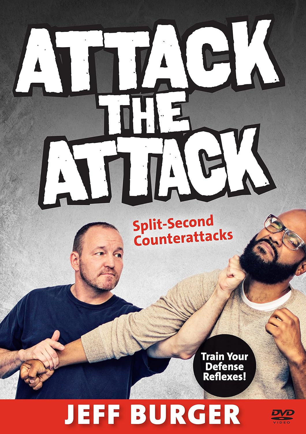 ATTACK the ATTACK Self Defense Drills DVD by Jeff Burger