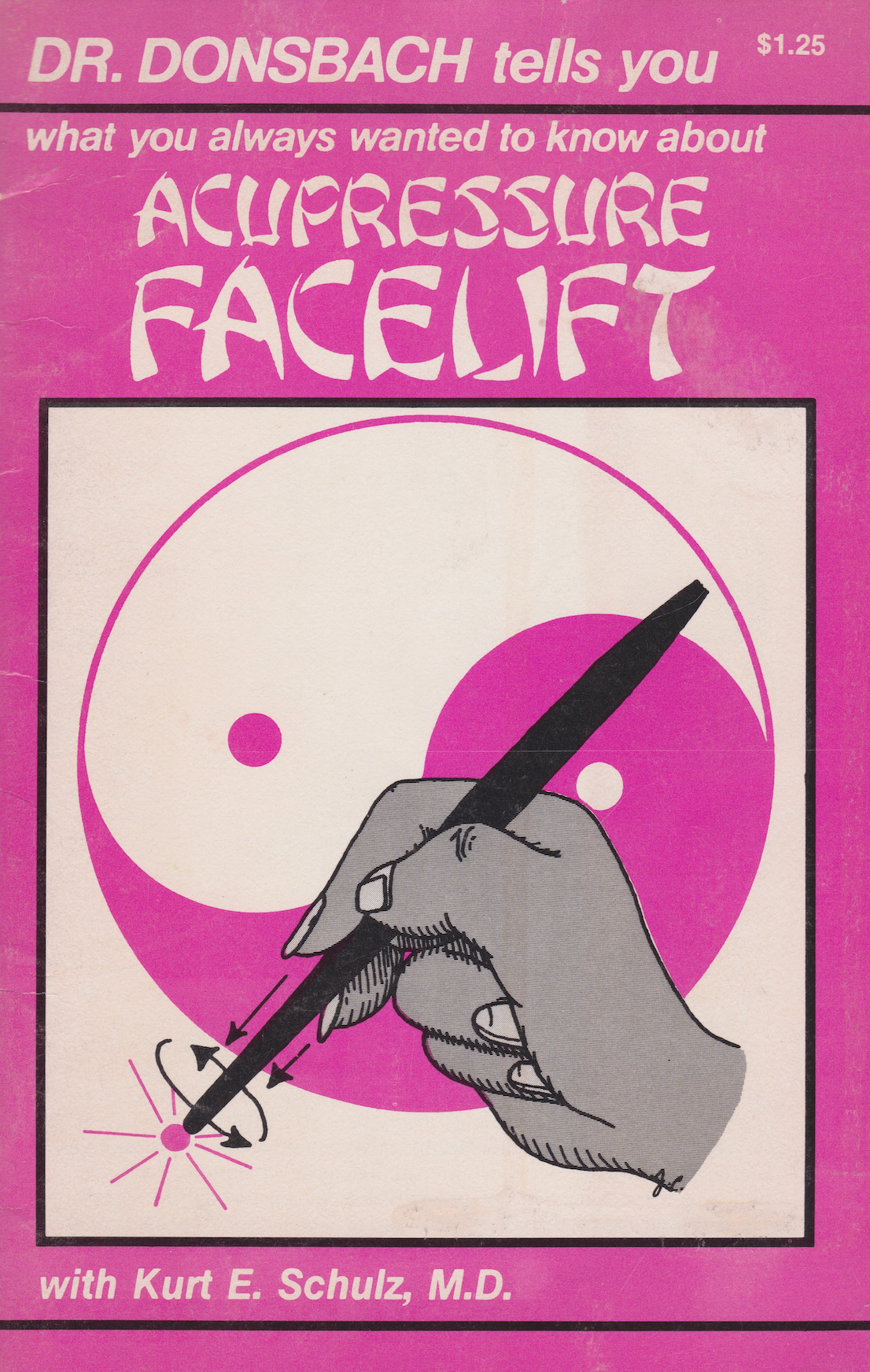 Acupressure Facelift Book by Kurt Donsbach (Preowned)