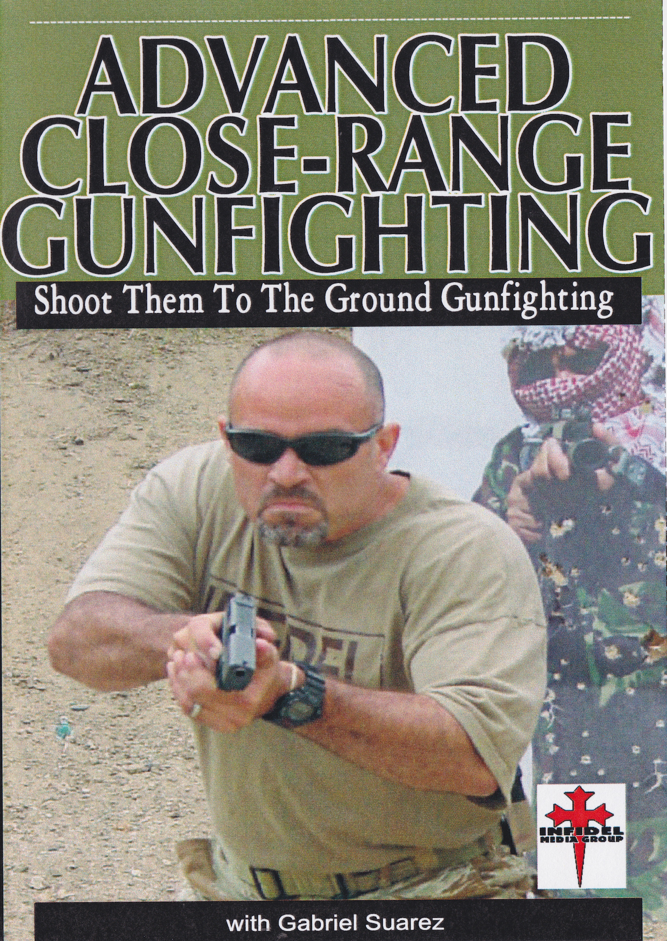 Advanced Close Range Gunfighting DVD with Gabriel Suarez (Preowned)