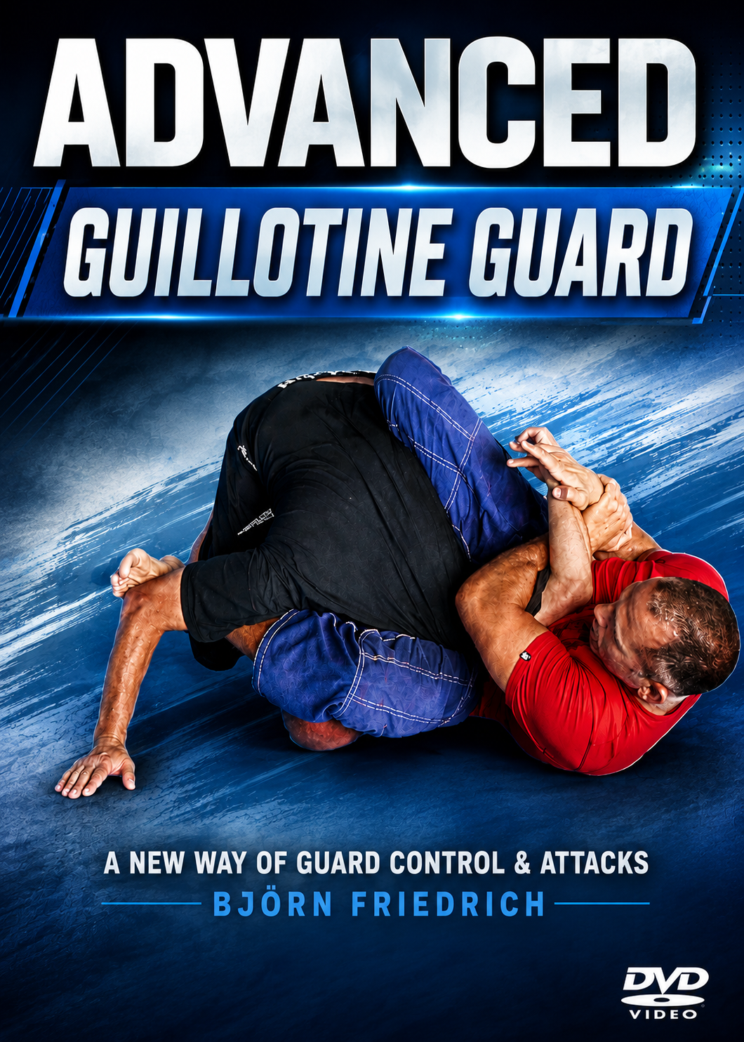 Advanced Guillotine Guard 3 DVD Set with Bjorn Friedrich