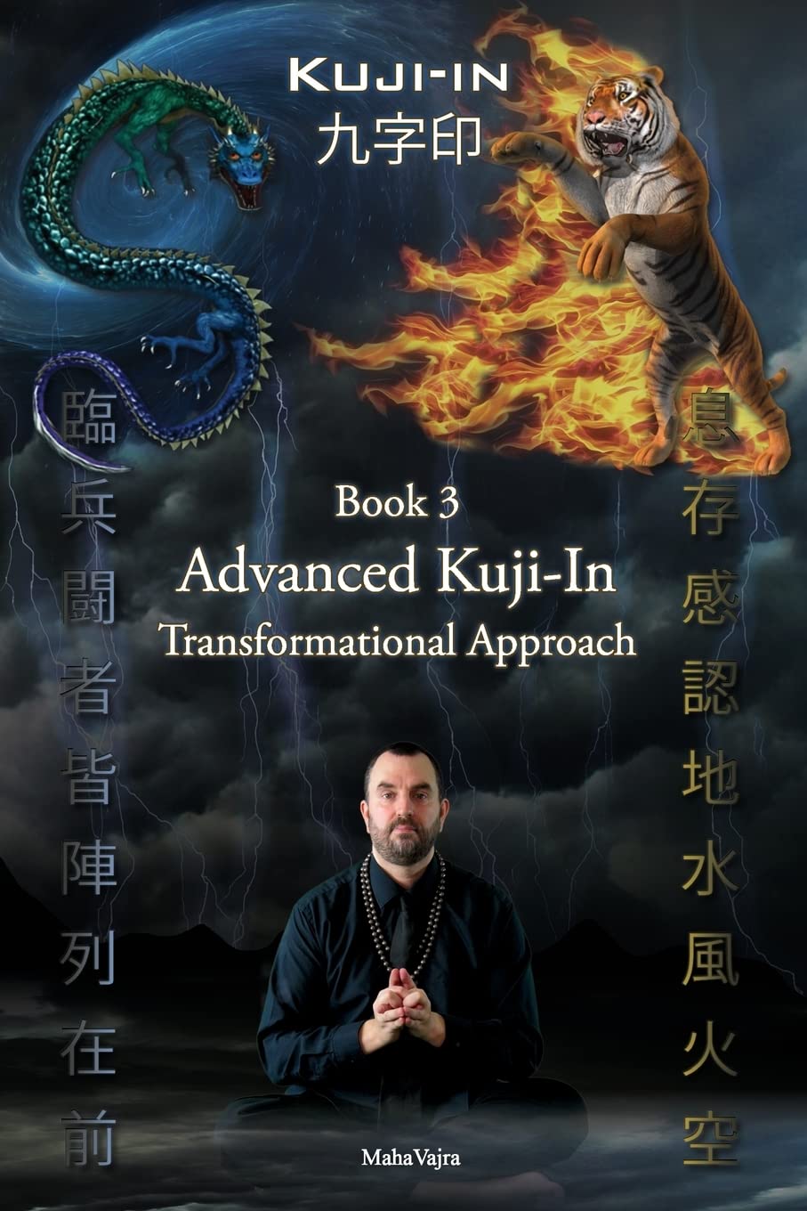 Kuji-In 3: Advanced Kuji-In: Transformational Approach Book by Maha Vajra