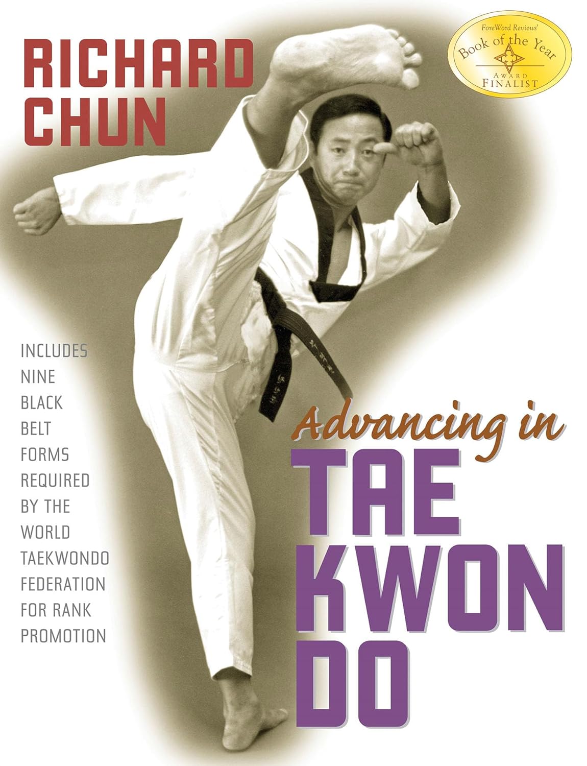 Advancing in Tae Kwon Do Book by Richard Chun