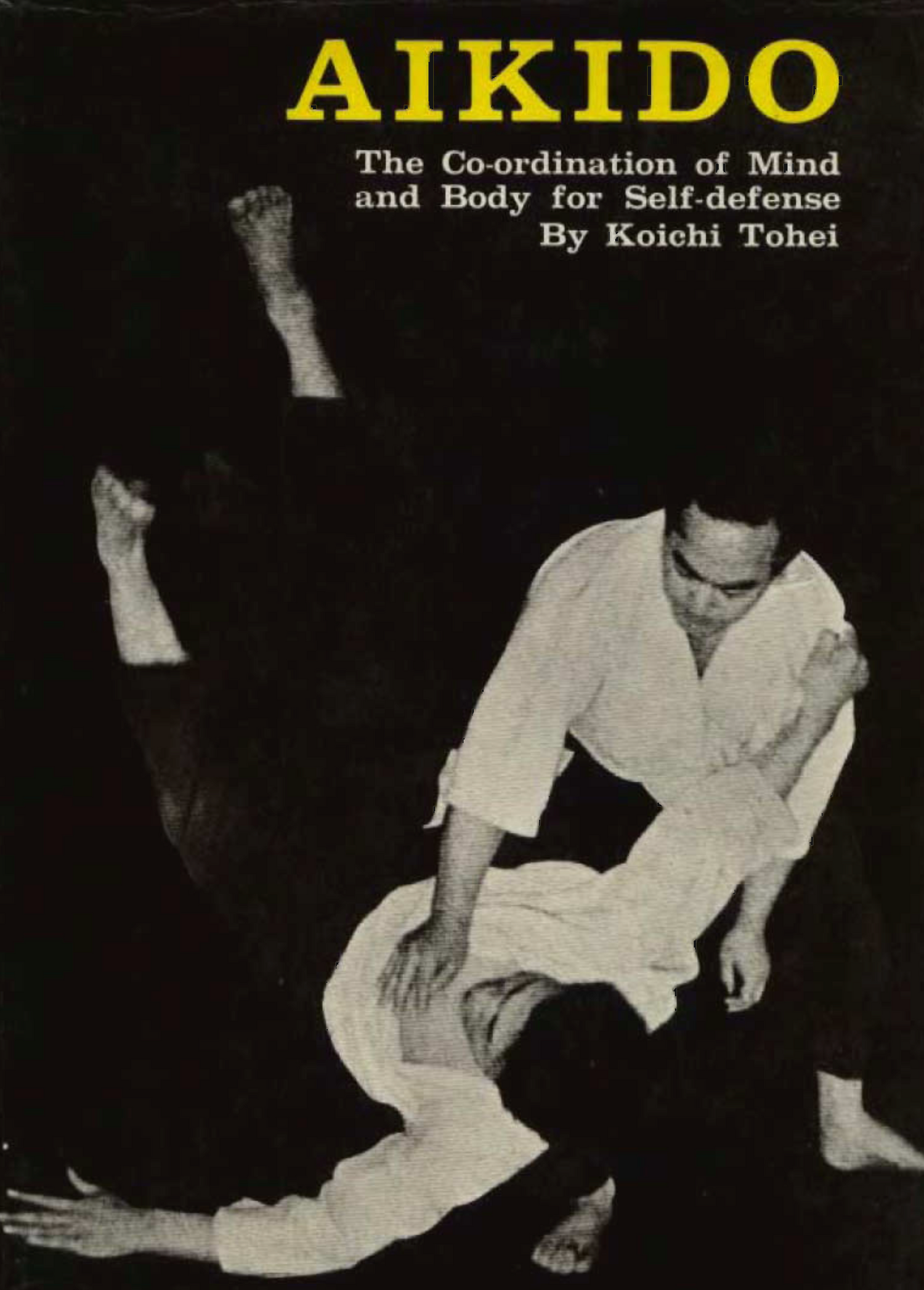Aikido Arts Of Self Defense Book By Koichi Tohei (Hardcover) (Preowned)