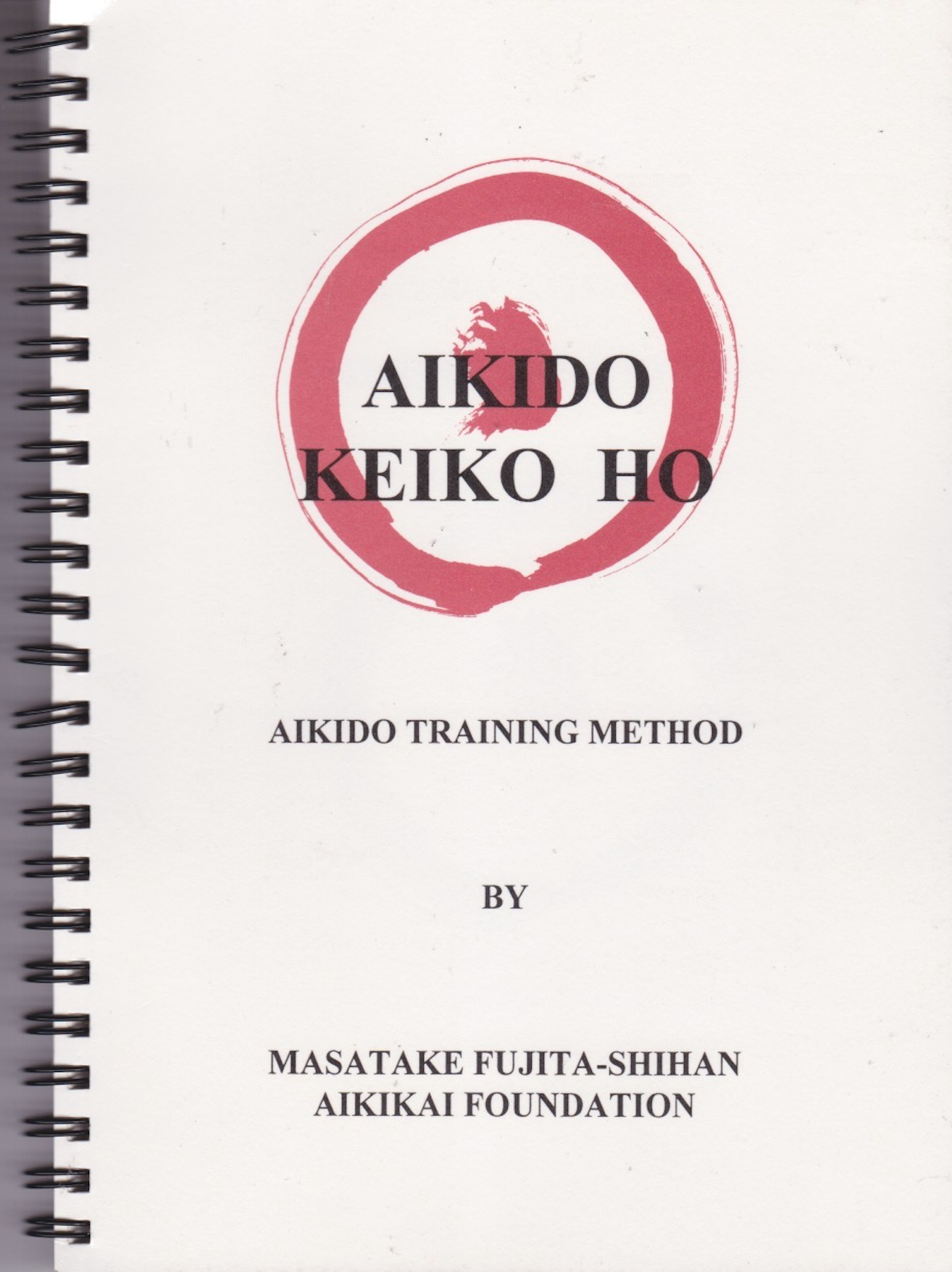 Aikido Keiko Ho (Training Method) Book by Masatake Fujita (Preowned)