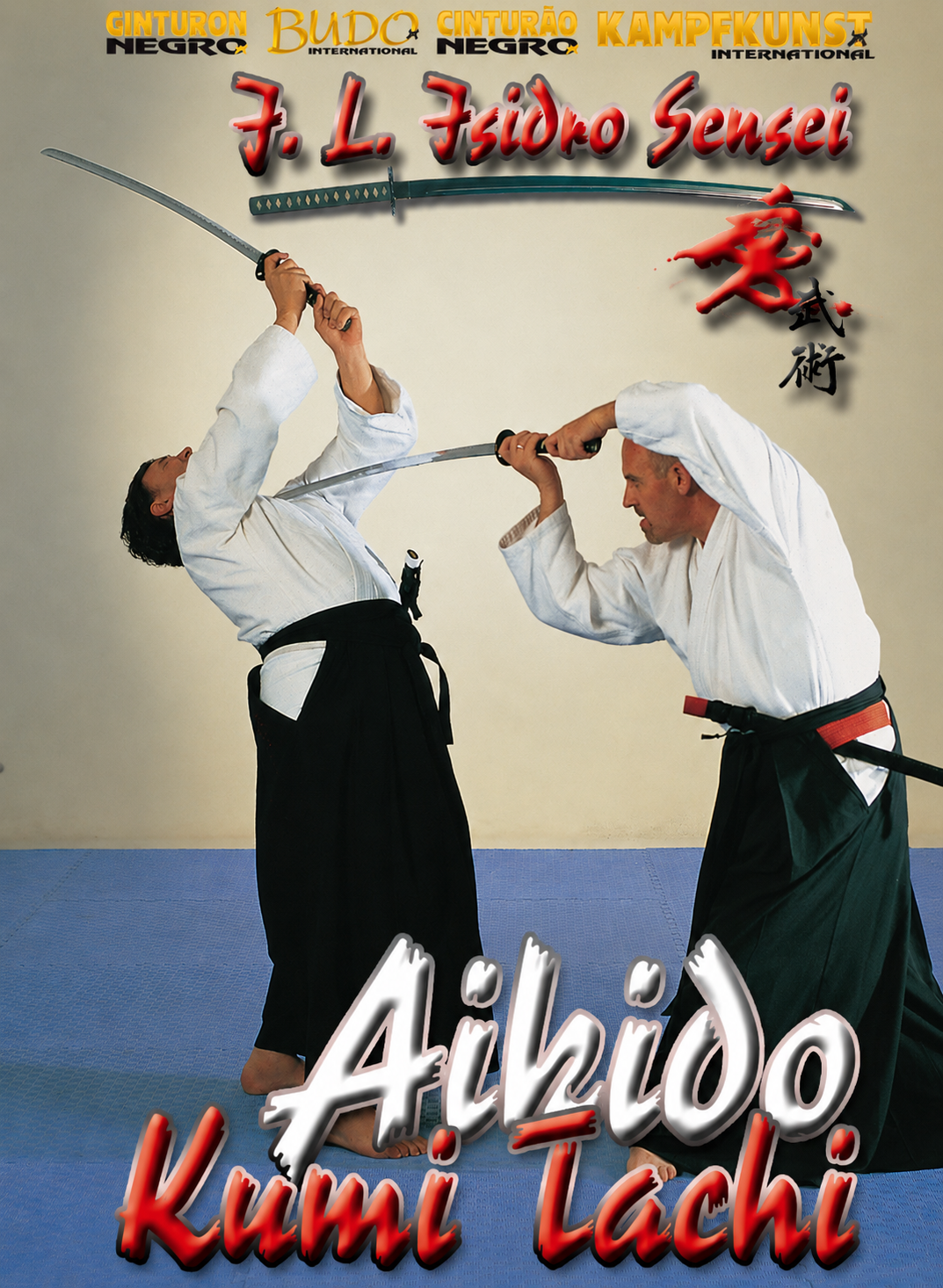 Aikido Kumi Tachi DVD with Jose Isidro
