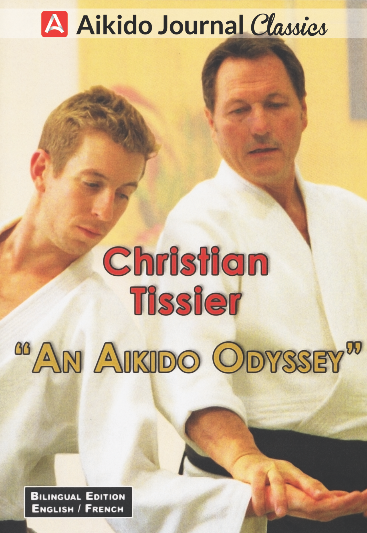 Aikido Odyssey DVD by Christian Tissier