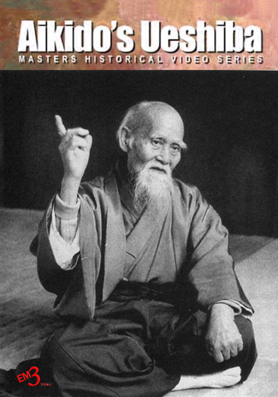 Aikido's Ueshiba O-Sensei - Historical Archive Series DVD