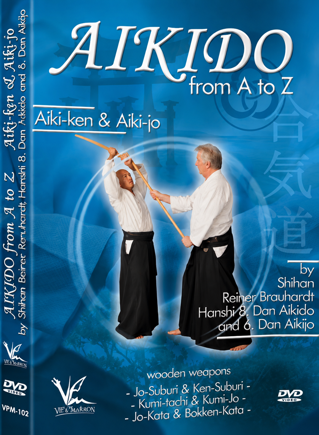 Aikido from A to Z Aiki Ken & Aiki Jo DVD by Reiner Brauhardt