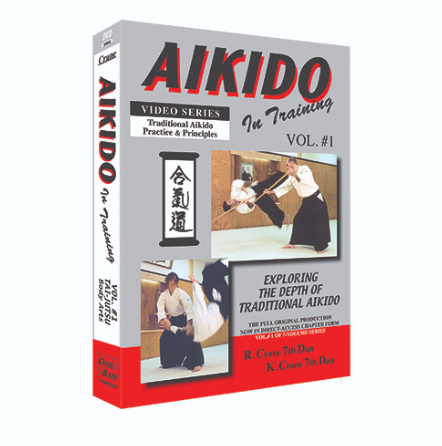Aikido in Training DVD 1: Taijutsu by Richard & Kathy Crane