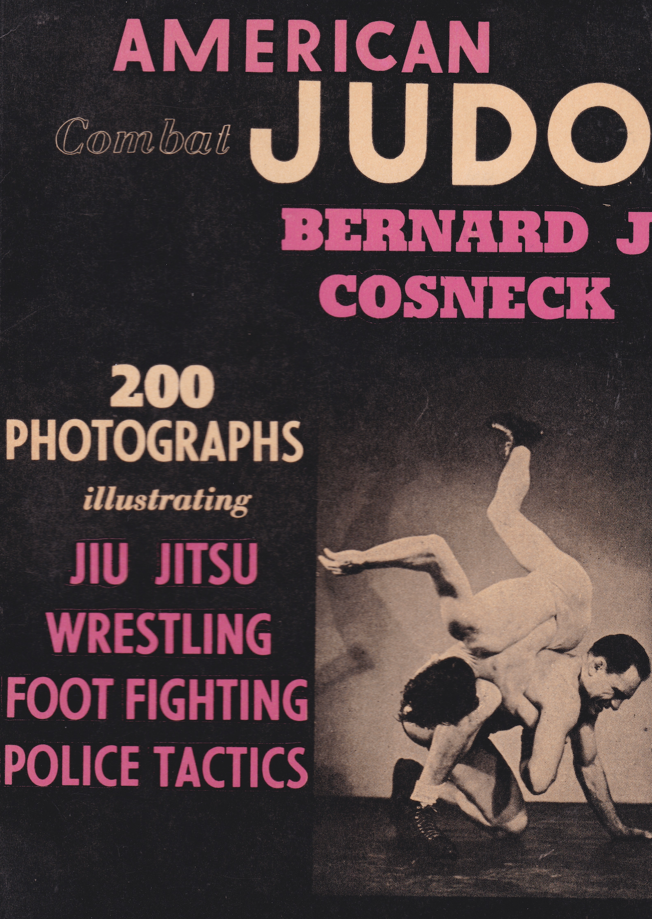 American Combat Judo Book by BJ Cosneck 1944 Edition (Preowned)