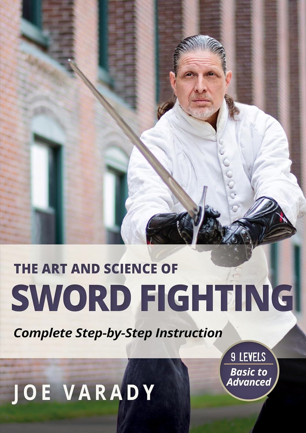Art and Science of Sword Fighting 2 DVD Set by Joe Varady