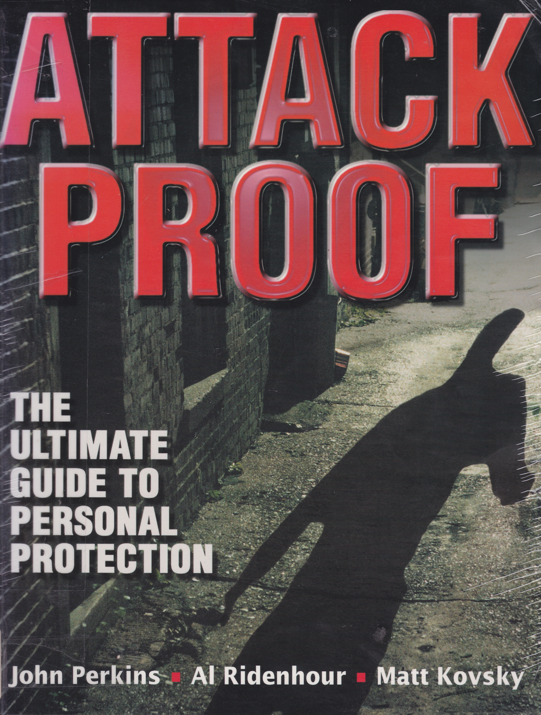 Attack Proof: The Ultimate Guide to Personal Protection Book (Preowned ...