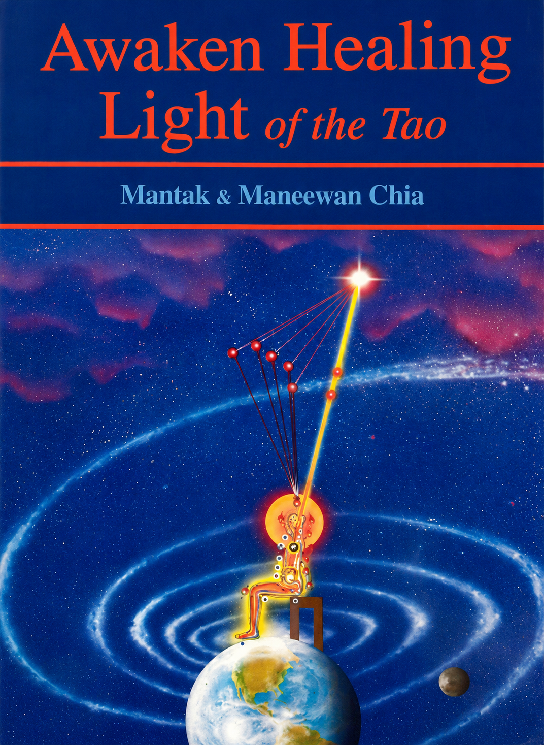 Awaken Healing Light of the Tao Book by Mantak Chia