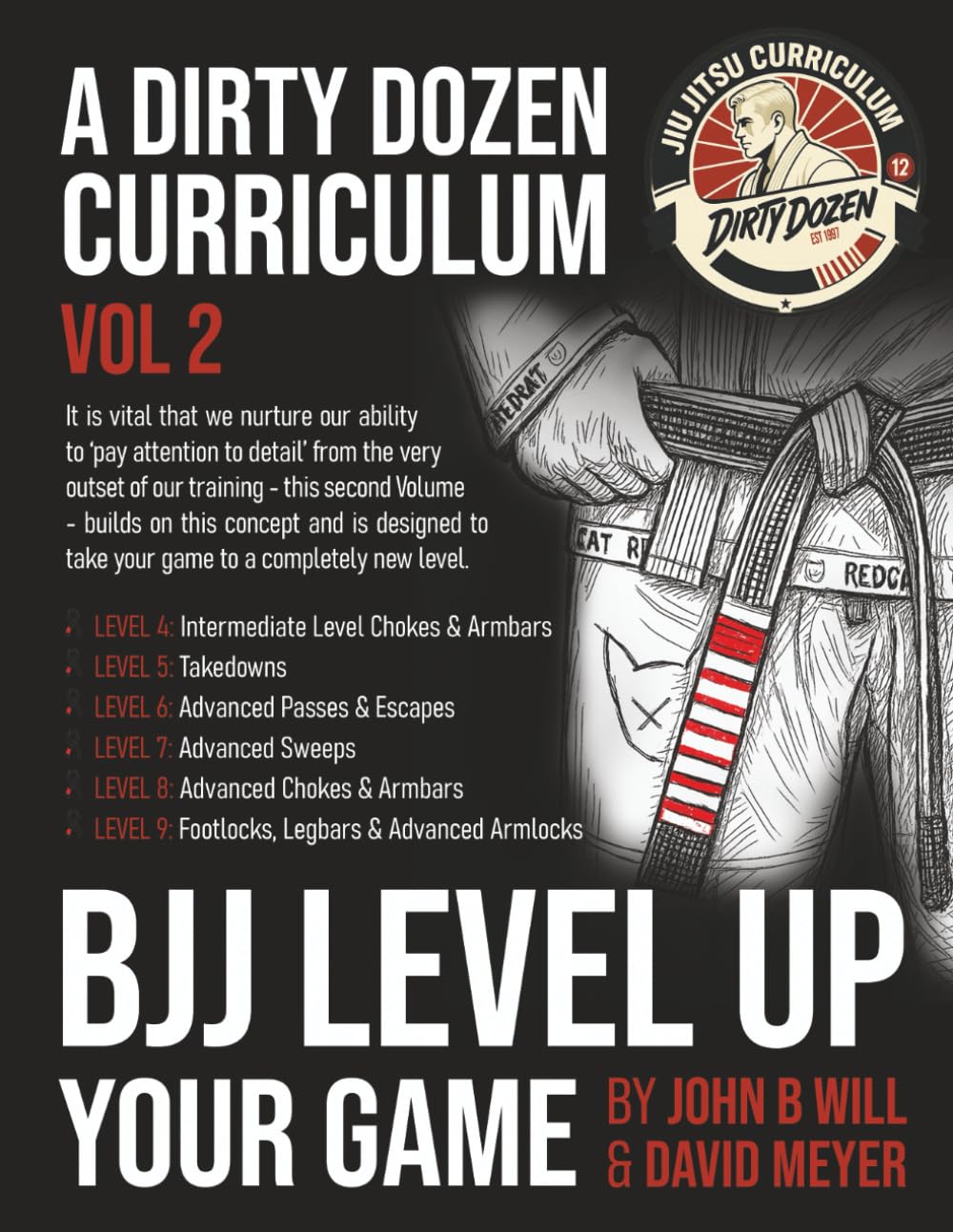 BJJ Essential Tactics: Book 2 of the Dirty Dozen BJJ Curriculum by David Meyer & John Will