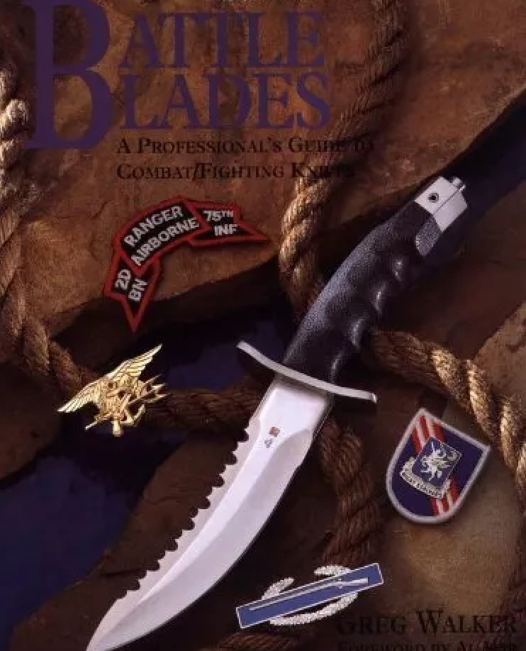 Battle Blades: A Professional's Guide to Combat/Fighting Knives Book by Greg Walker (Hardcover) (Preowned)