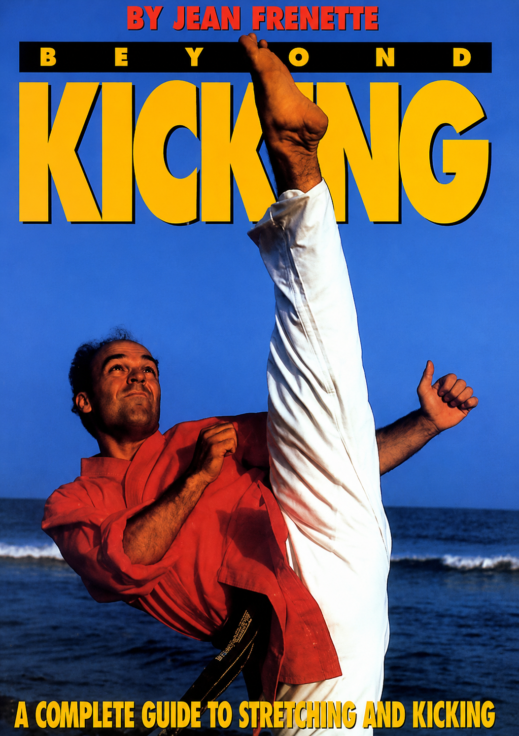 Beyond Kicking Book by Jean Frenette