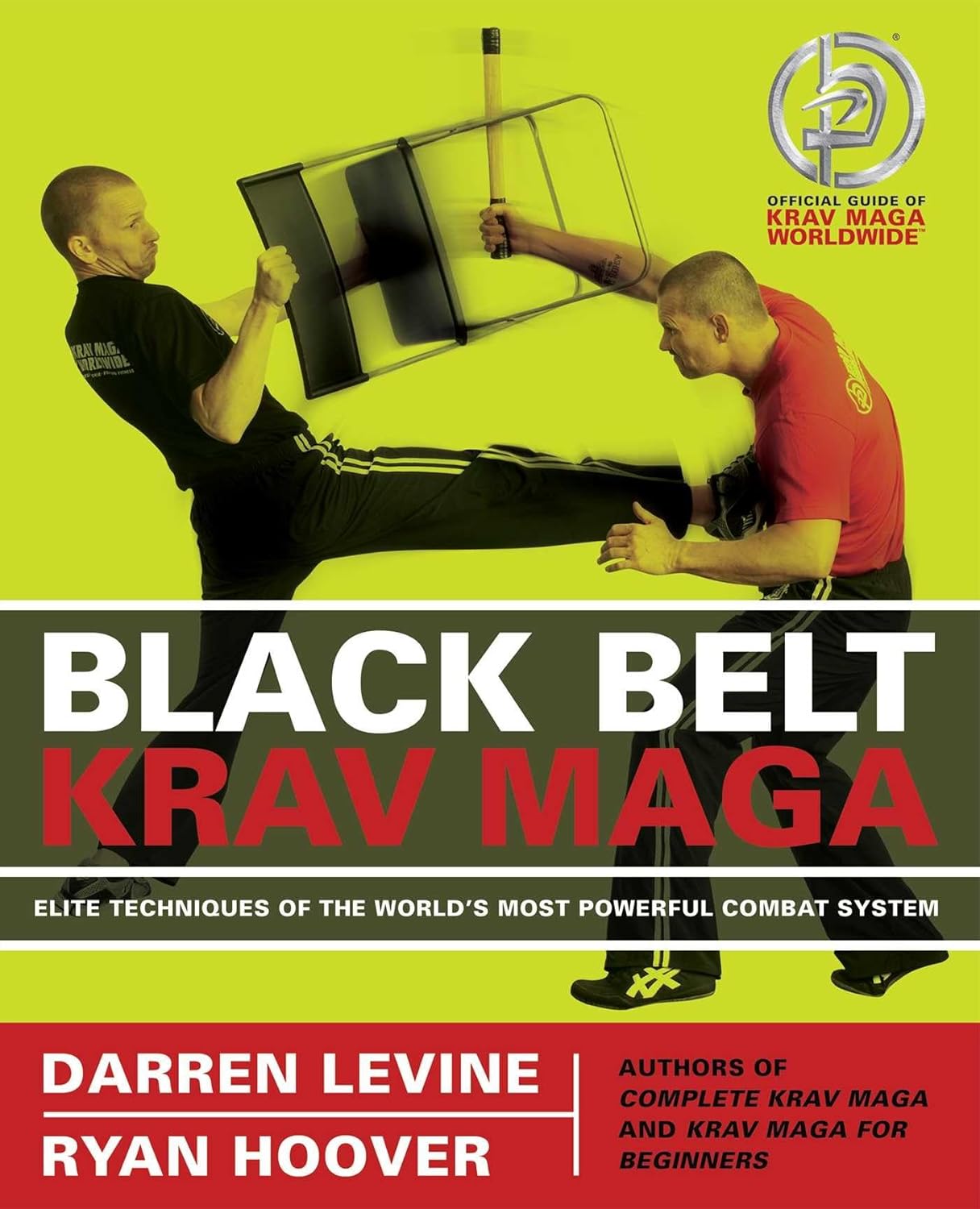 Black Belt Krav Maga: Elite Techniques of the World's Most Powerful Combat System Book by Darren Levine (Preowned)