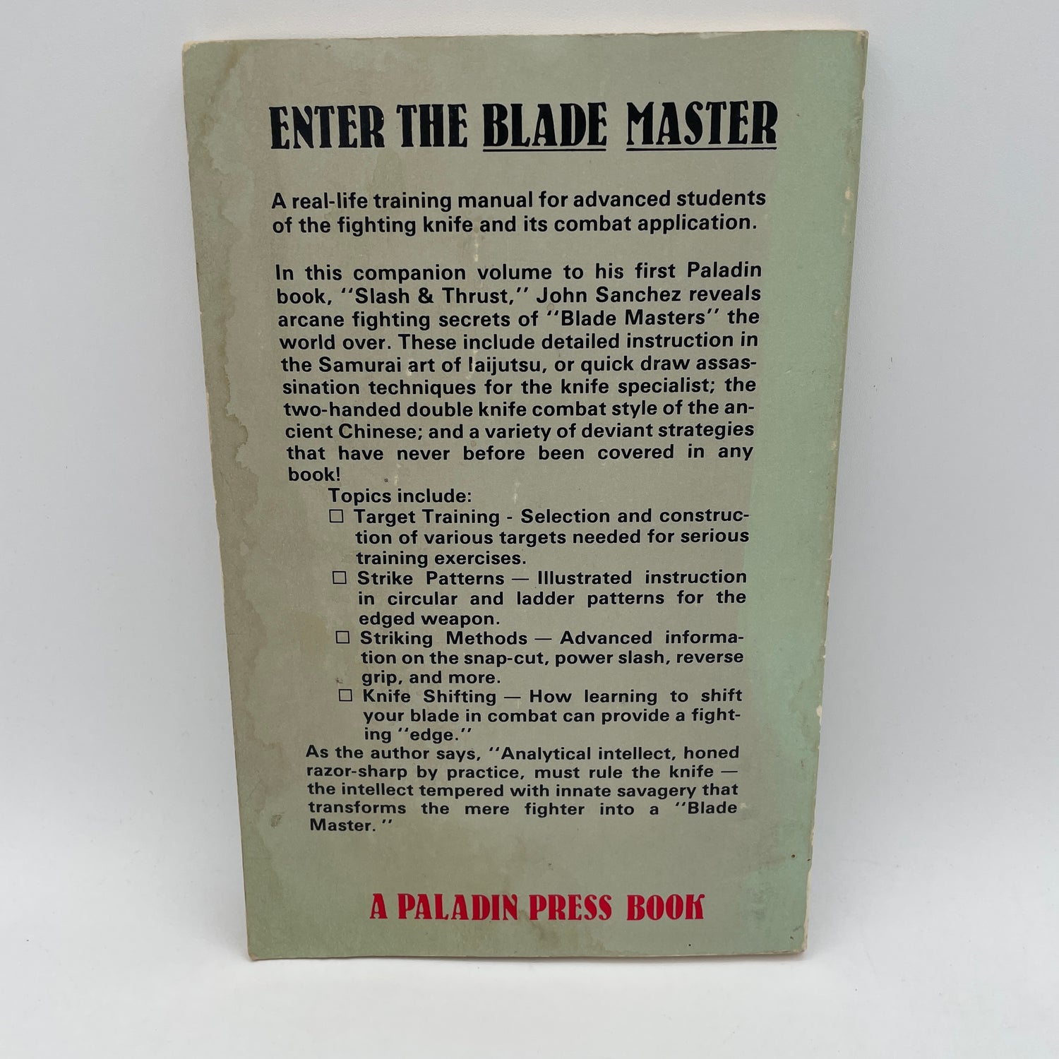 Blade Master: Advanced Survival Skills for the Knife Fighter Book by John Sanchez (Preowned)