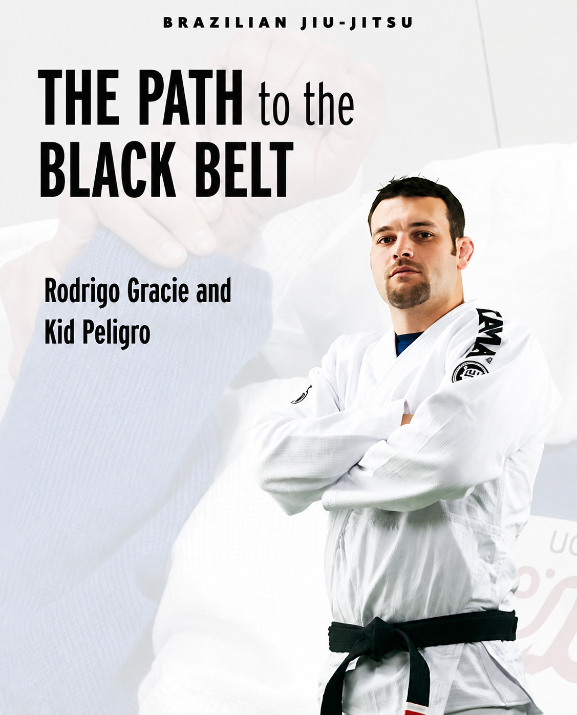 Brazilian Jiu-Jitsu: The Path to the Black Belt Book by Rodrigo Gracie & Kid Peligro (Preowned)