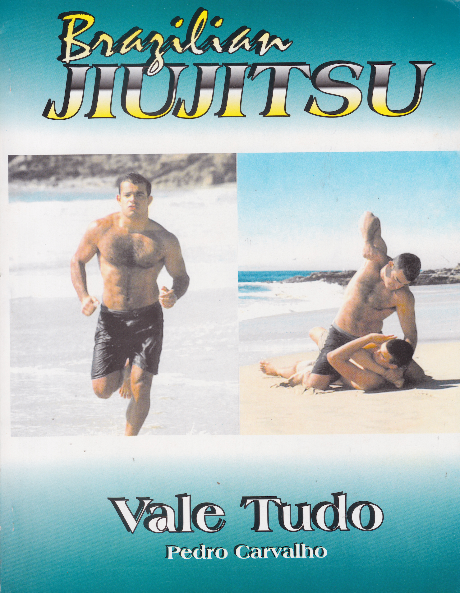 Brazilian Jiujitsu Vale Tudo Instructional Book by Pedro Carvalho (Preowned)