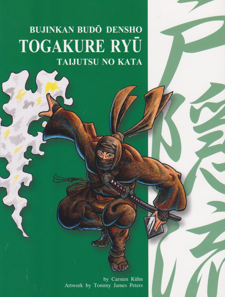 Bujinkan Budo Densho Book 3 Togakure Ryu by Carsten Kuhn – Budovideos Inc
