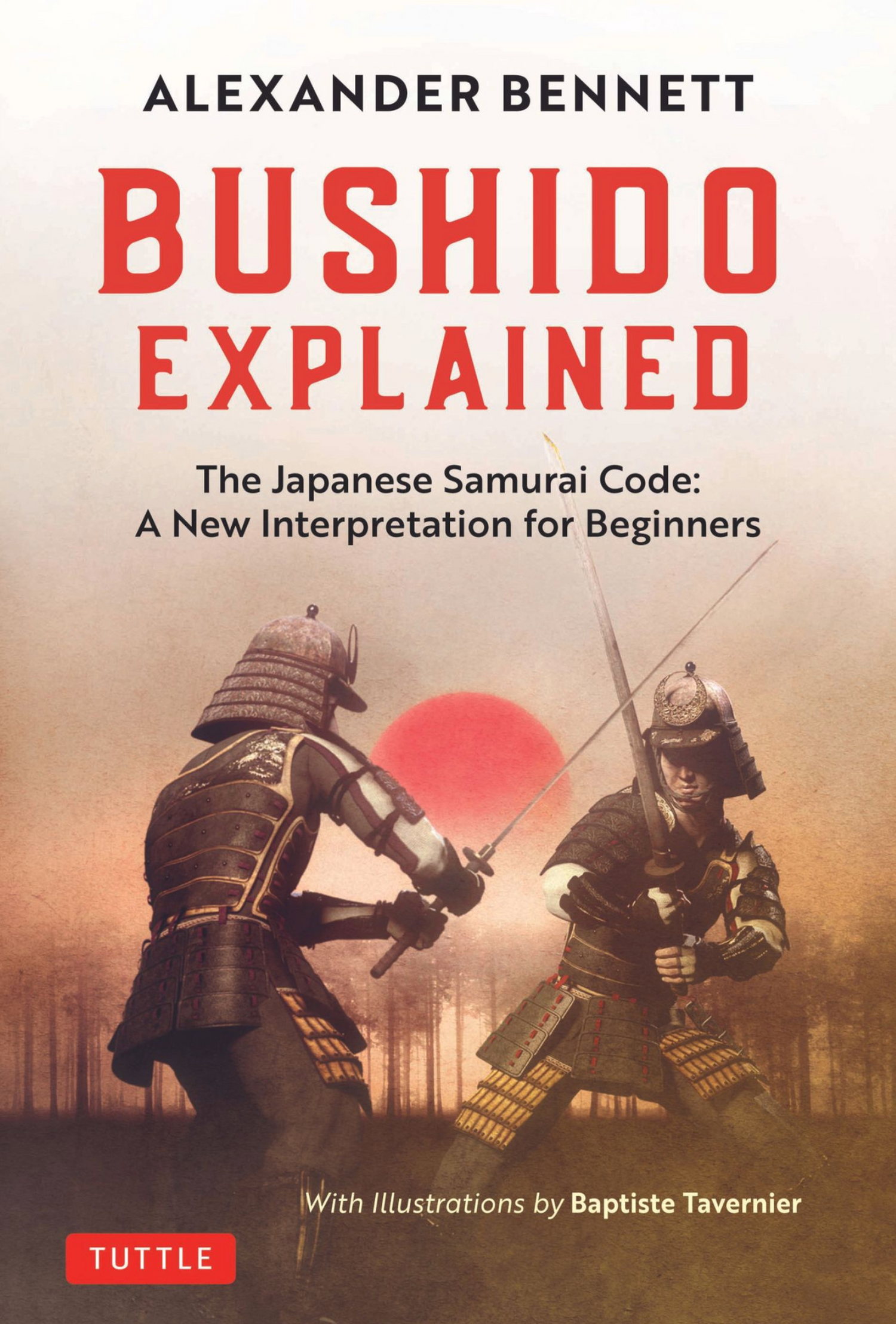 Bushido Explained Book by Alexander Bennett (Hardcover)