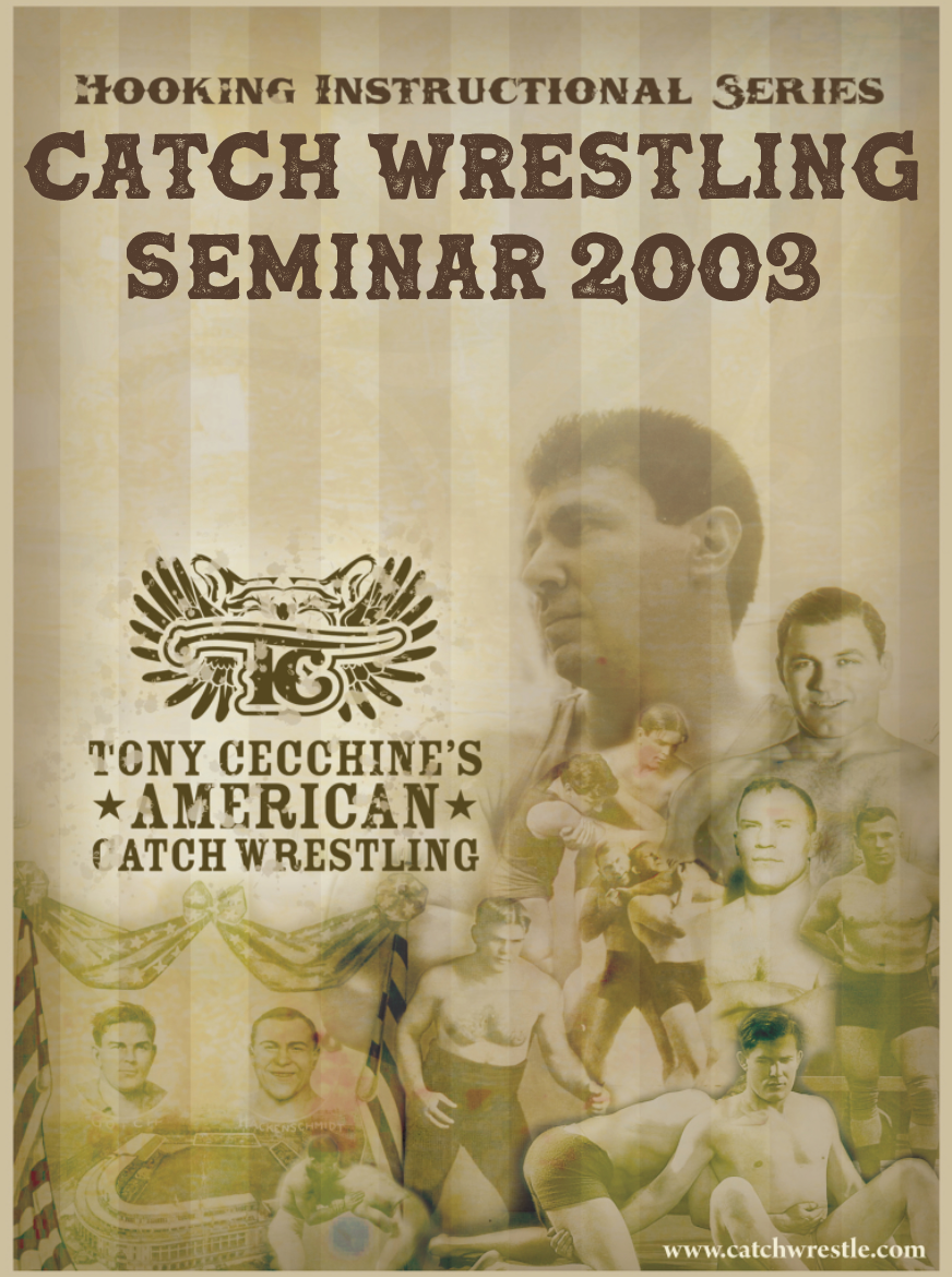 The Catch Wrestling Seminar by Tony Cecchine (On Demand)