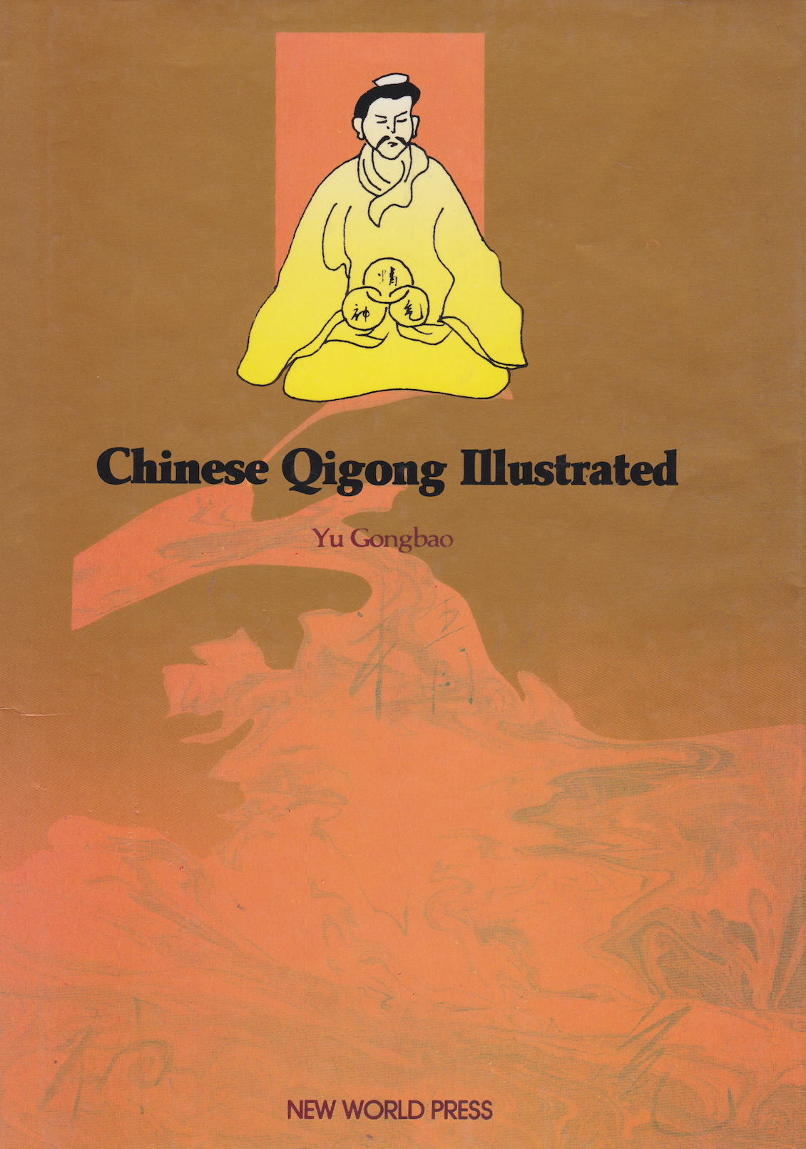 Chinese Qigong Illustrated Book by Yu Gongbao (Hardcover) (Preowned)