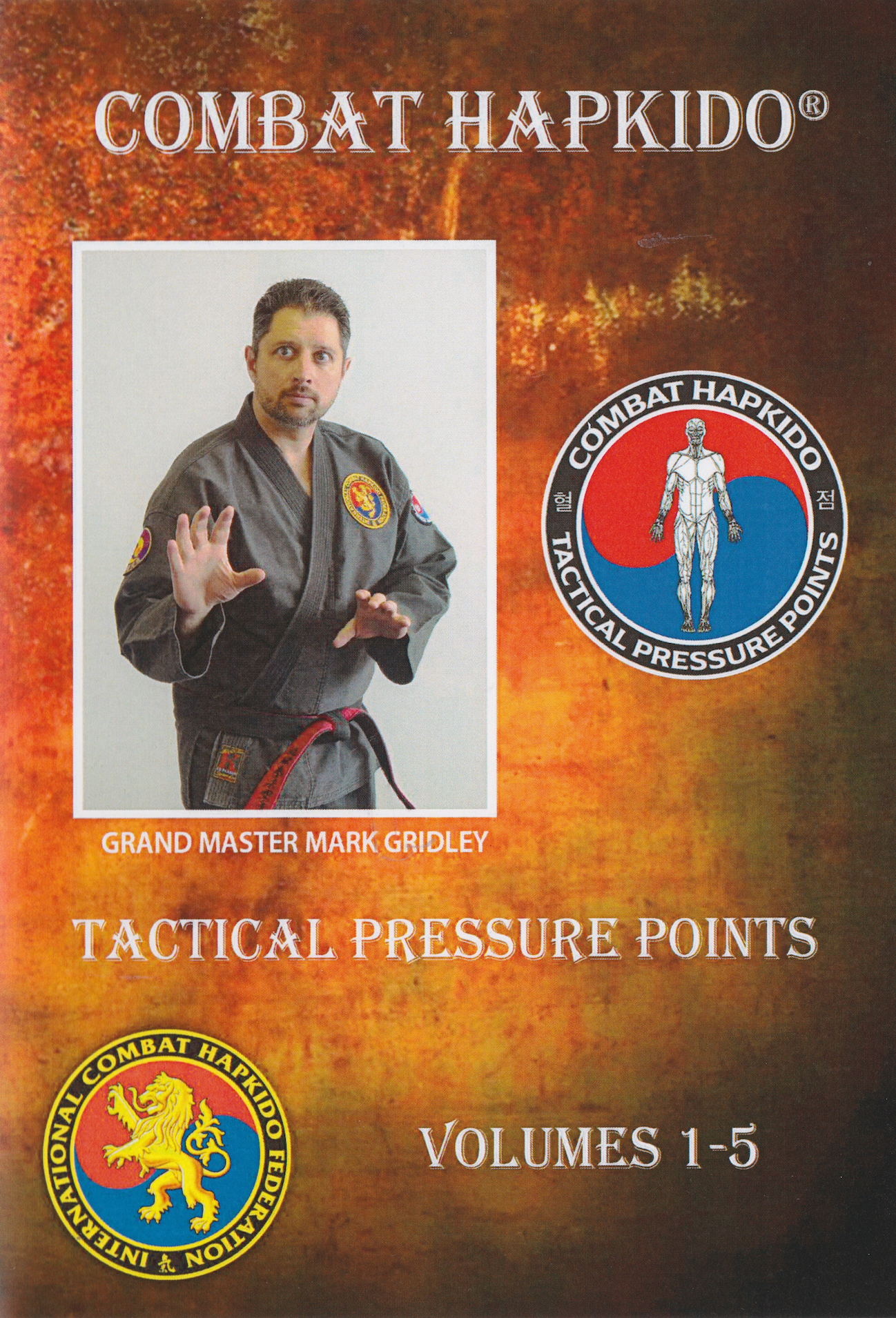 Combat Hapkido Tactical Pressure Points 5 DVD Set by Mark Gridley