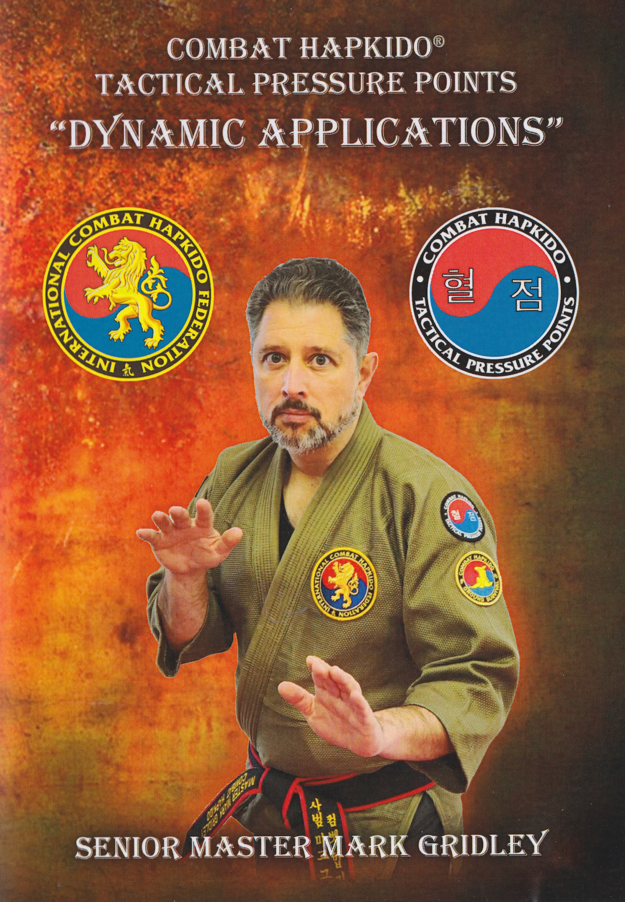 Combat Hapkido Tactical Pressure Points Dynamic Applications DVD by Mark Gridley