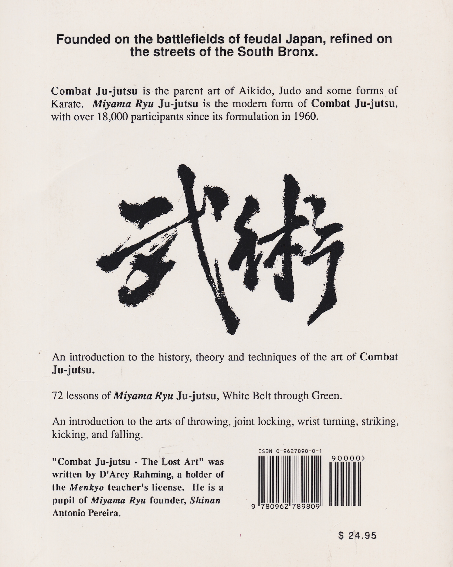 Combat Jujutsu The Lost Art: The Official Textbook of the Miyama Ryu Jujutsu Book by Darcy Rahming (Preowned)