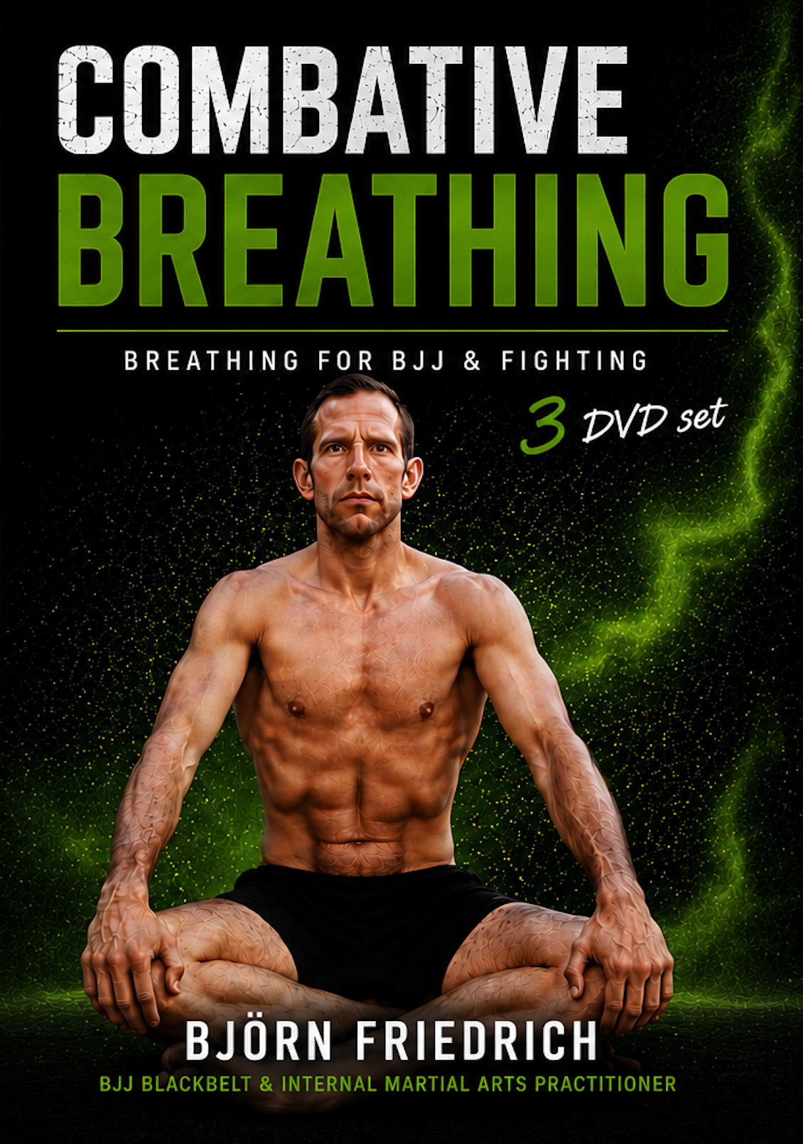 Combative Breathing: Breathing for BJJ & Fighting 3 DVD Set with Bjorn Friedrich