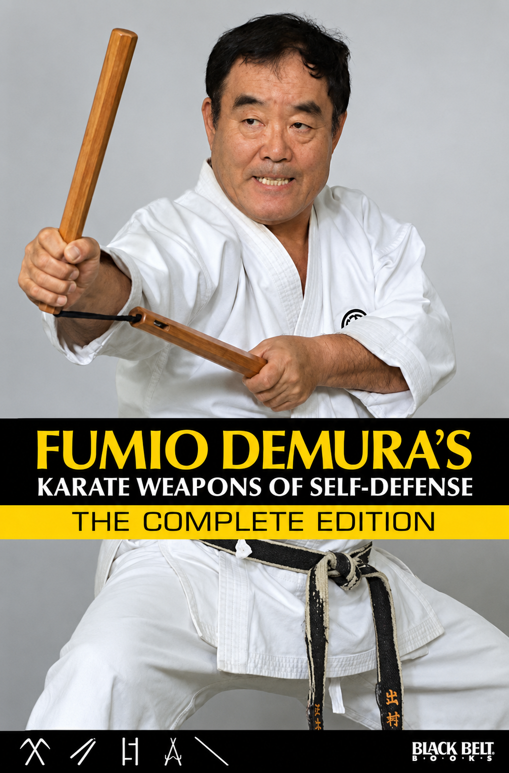 Complete Karate Weapons of Self Defense Book by Fumio Demura