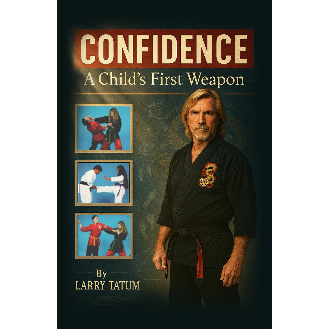 Confidence A Child's First Weapon Book by Larry Tatum