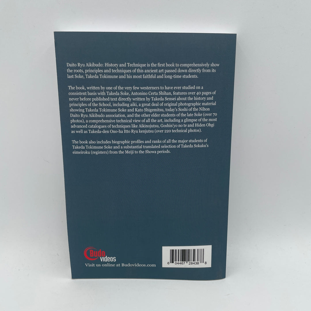 Daito Ryu Aikibudo: History & Technique Book by Antonino Certa (Revise ...