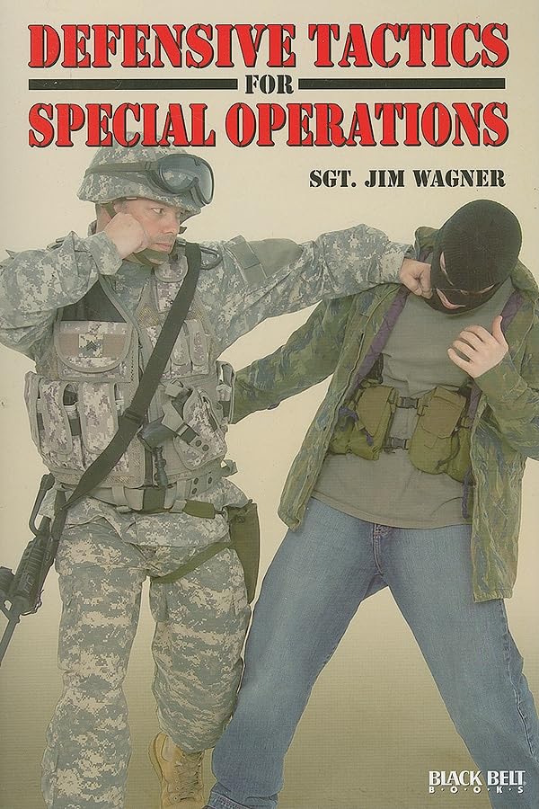 Defensive Tactics for Special Operations Book by Jim Wagner (Preowned)