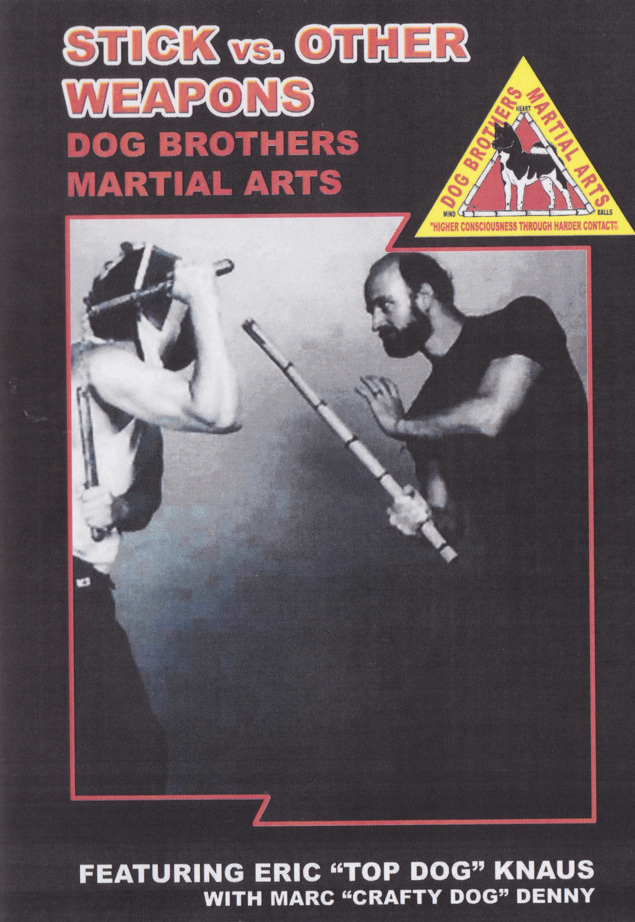 Dog Brothers Martial Arts Vol 6: Stick vs. Other Weapons DVD