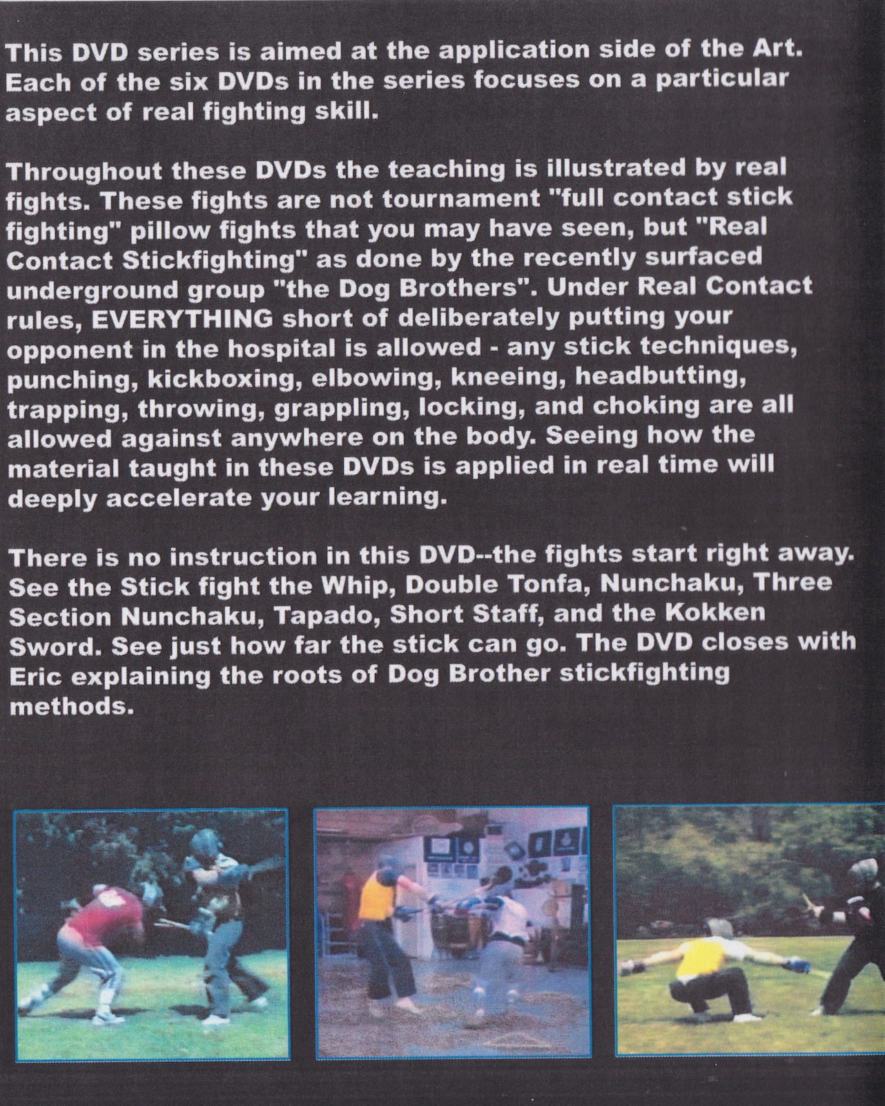 Dog Brothers Martial Arts Vol 6: Stick vs. Other Weapons DVD