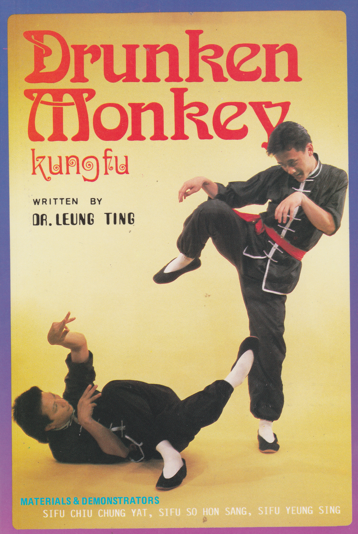 Drunken Monkey Kung Fu Book by Leung Ting (Preowned)