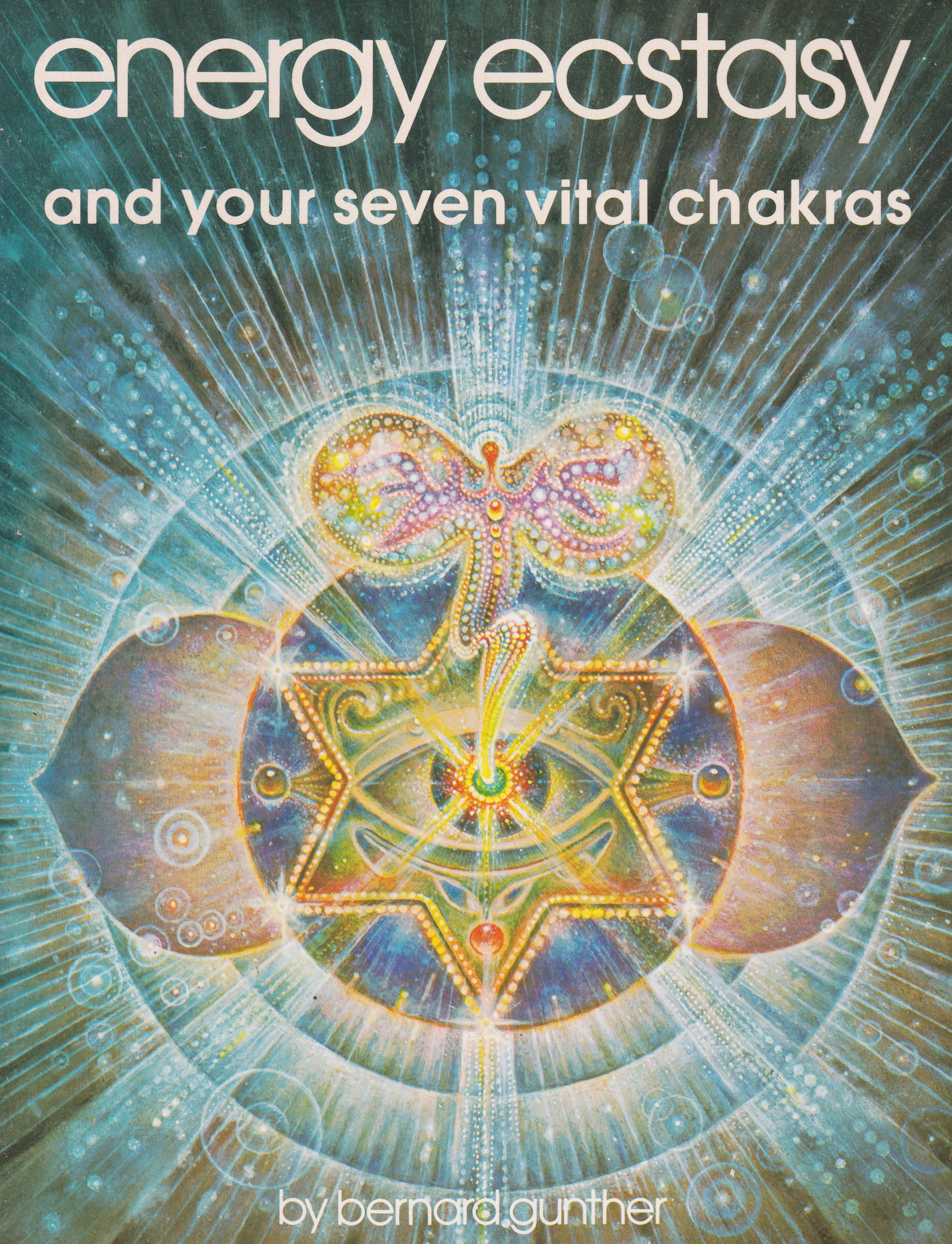 Energy Ecstasy and Your Seven Vital Chakras Book by Bernard Gunther (Preowned)