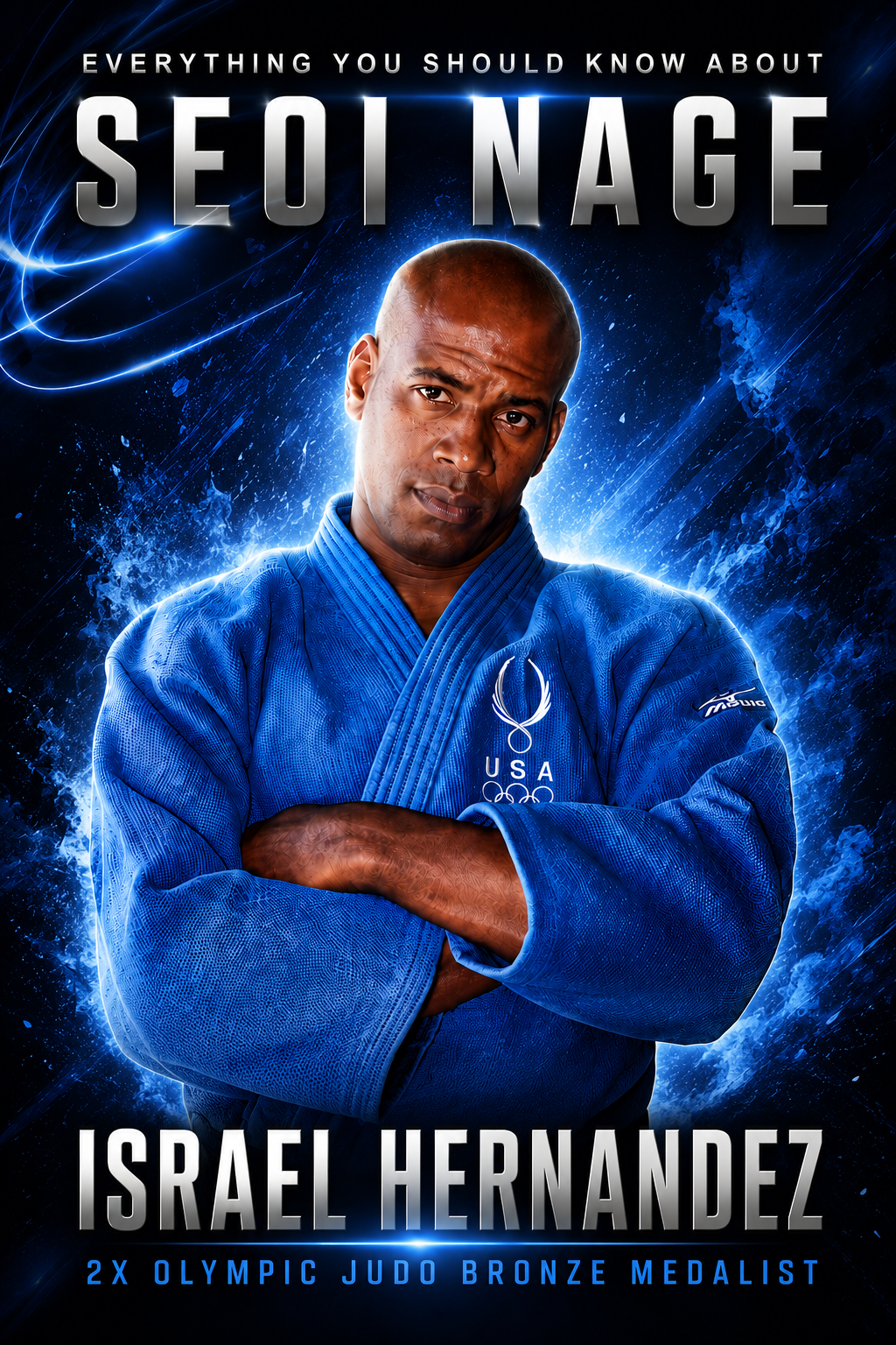 Everything You Should Know About Seoi Nage DVD with Israel Hernandez