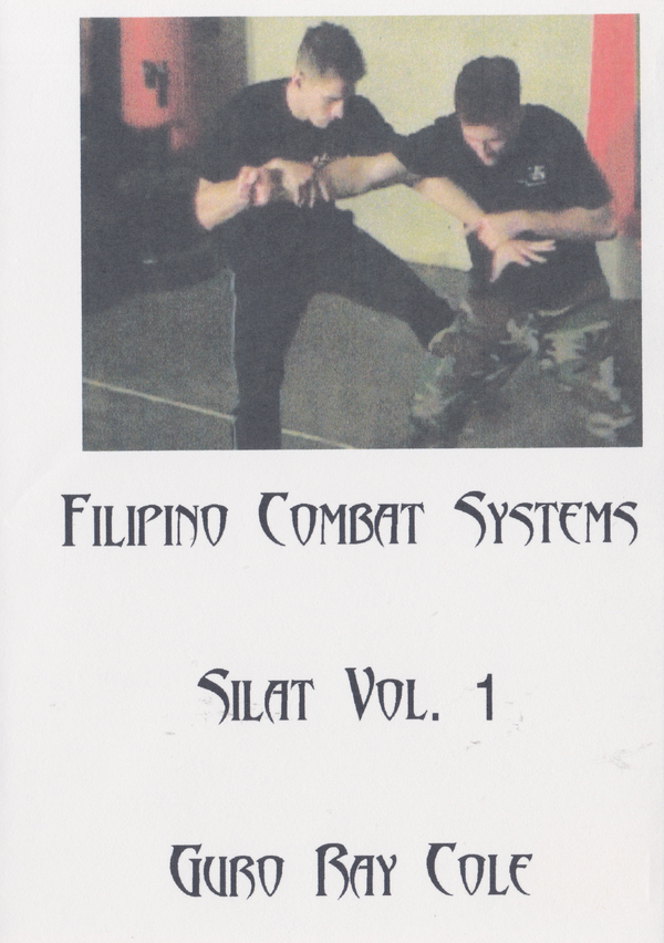 Filipino Combat Systems Silat Vol 1 DVD by Ray Cole (Preowned
