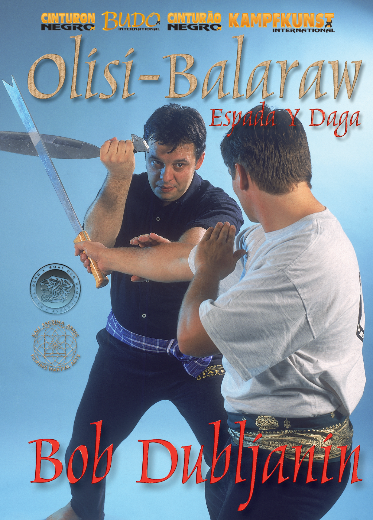 Filipino Olisi Balaraw Sword & Dagger DVD by Bob Dubljanin