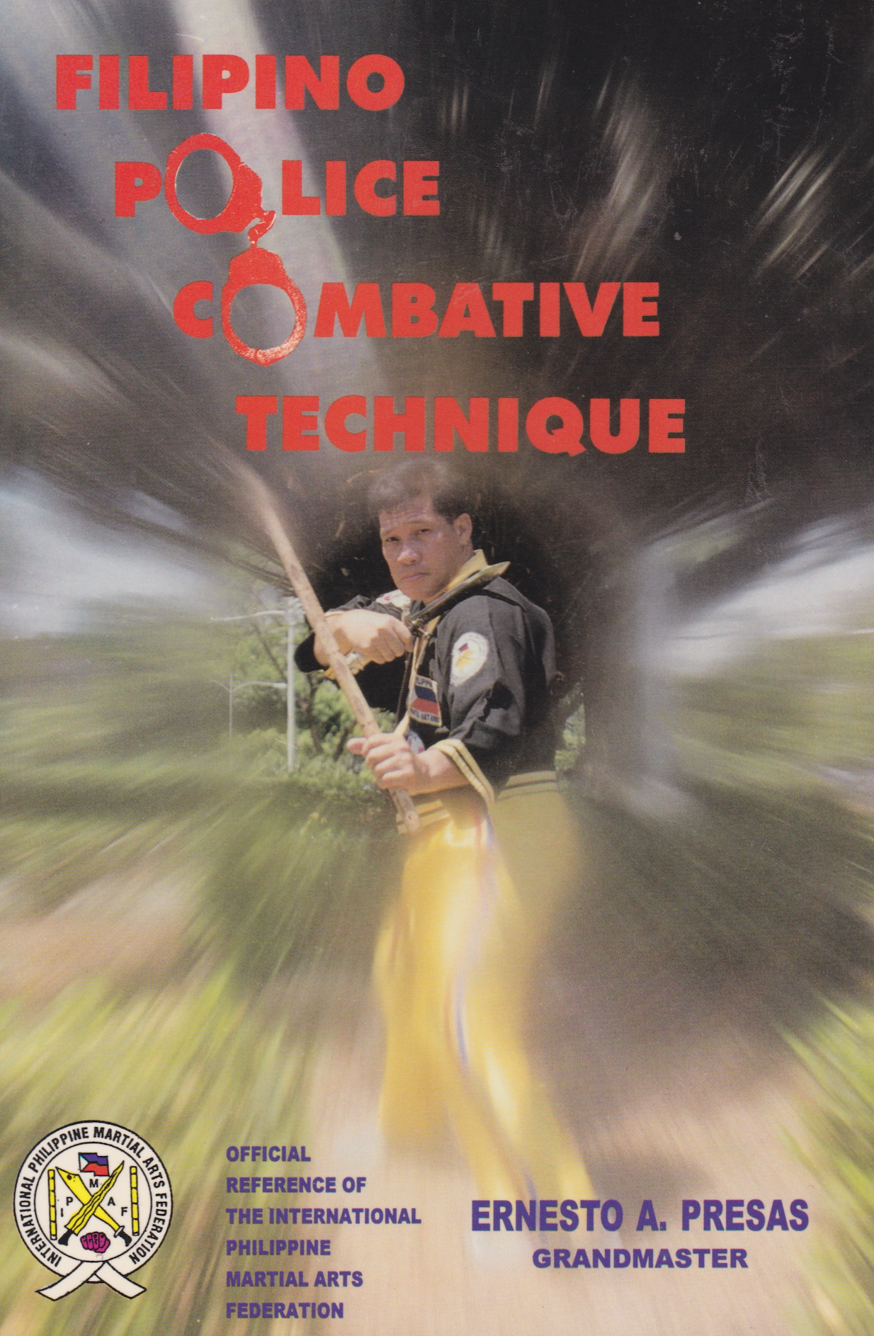 Filipino Police Combative Technique Book by Ernesto Presas