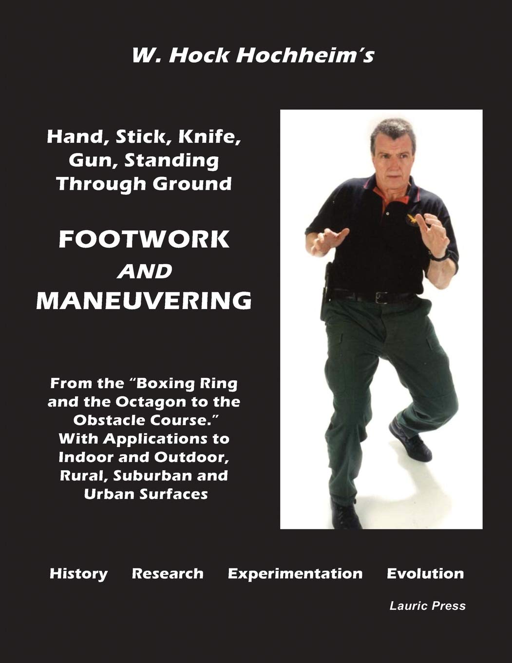 Footwork and Maneuevering Book by Hock Hochheim